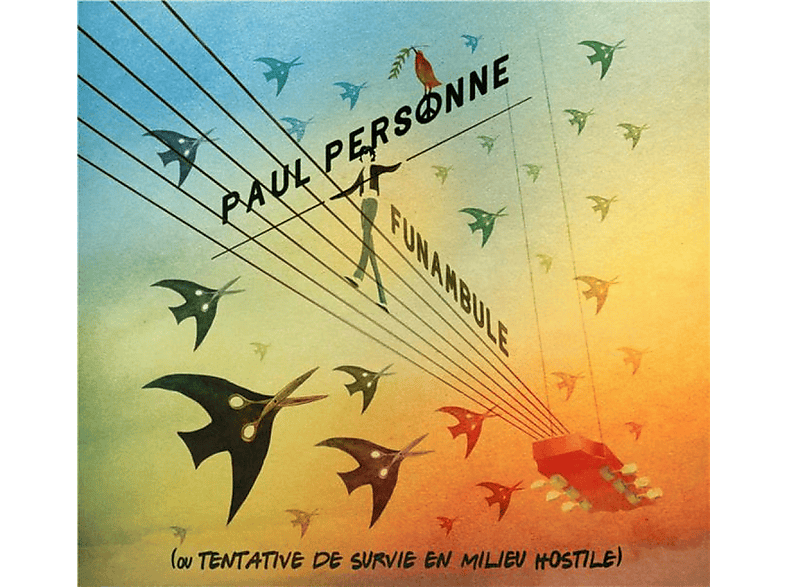 Paul Personne - Funambule  ( Ou Tentative De Survie En Milieu Hostile ) CD