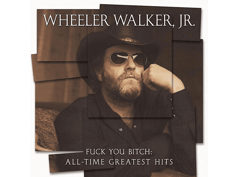 Wheeler Walker Jr Wheeler Walker Jr Fuck You Bitch All Time Greatest Hits Vinyl 9032