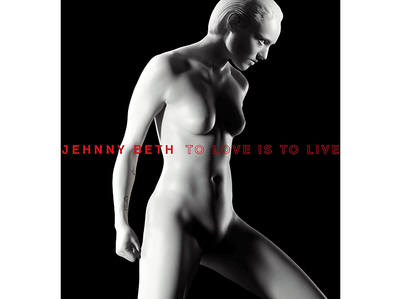 Jehnny Beth - TO LOVE IS TO LIVE  - (CD)