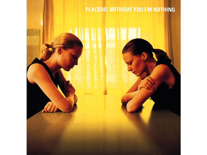 Placebo - Without You I'm Nothing (CD)