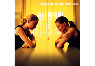 Placebo - Without You I'm Nothing (Vinyl LP (nagylemez))