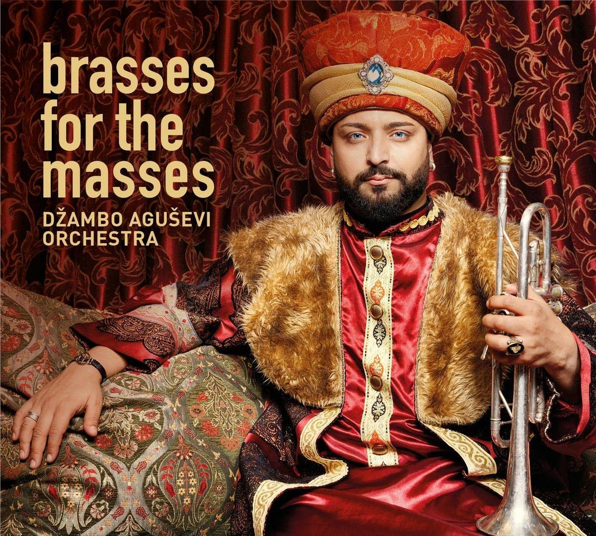 Dzambo Agusevi Orchestra - BRASSES FOR THE MASSES  - (Vinyl)