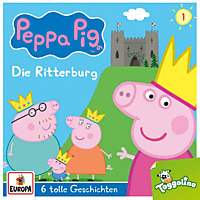 Peppa Pig - 001/Die Ritterburg (und 5 weitere Geschichten) - (CD)