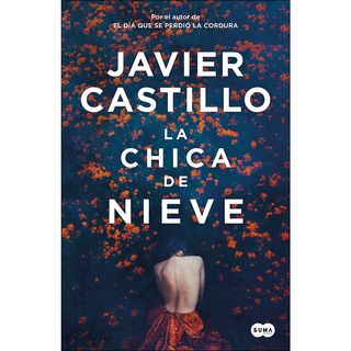 La Chica De Nieve - Javier Castillo