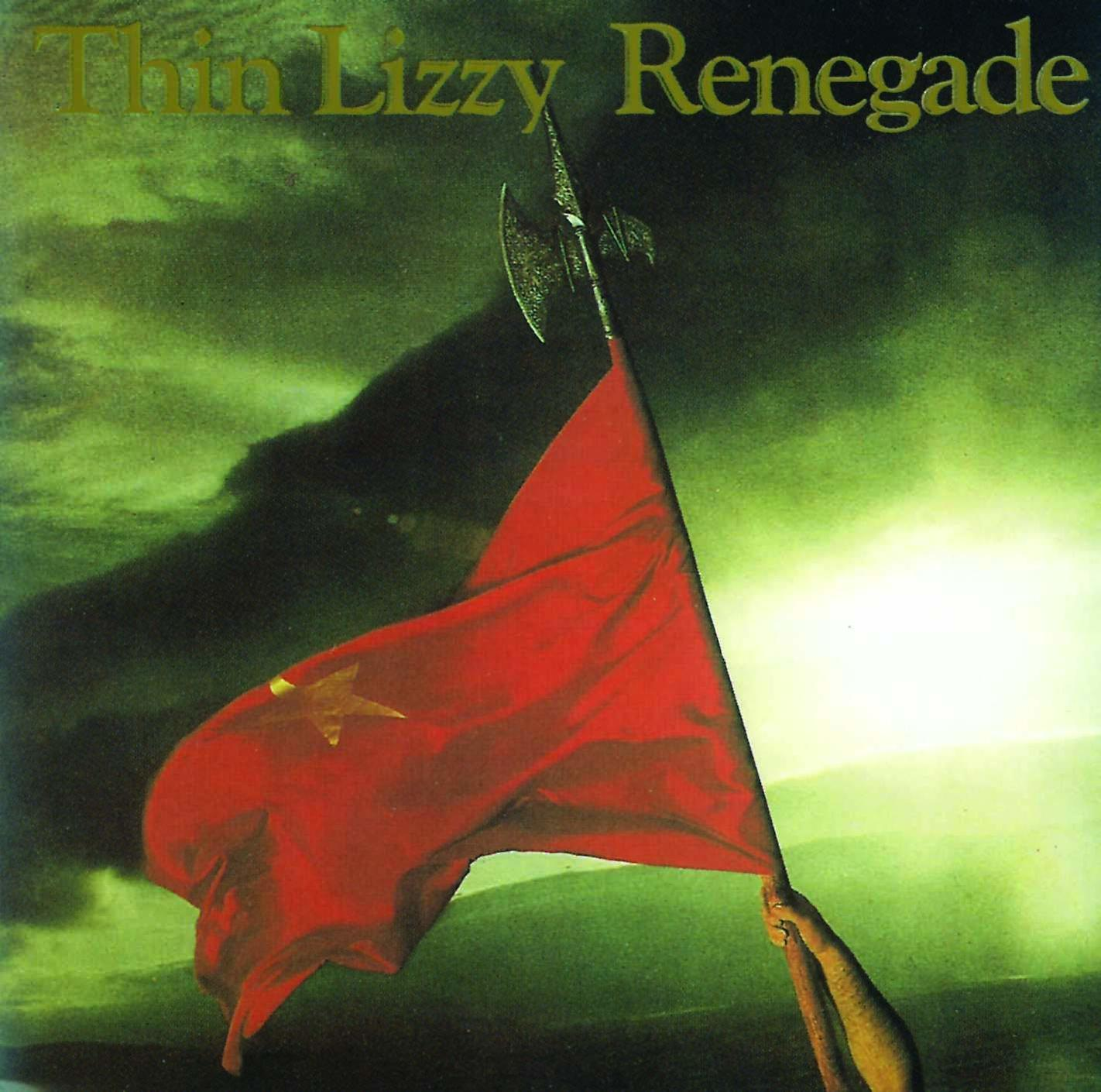 Drapeau rouge avec étoile jaune tenu par la main. Pochette : Thin Lizzy Renegade.