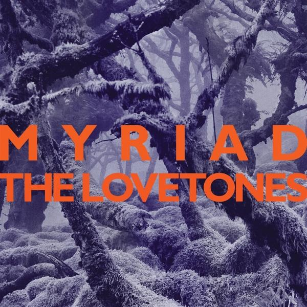 The Lovetones - MYRIAD - (CD)