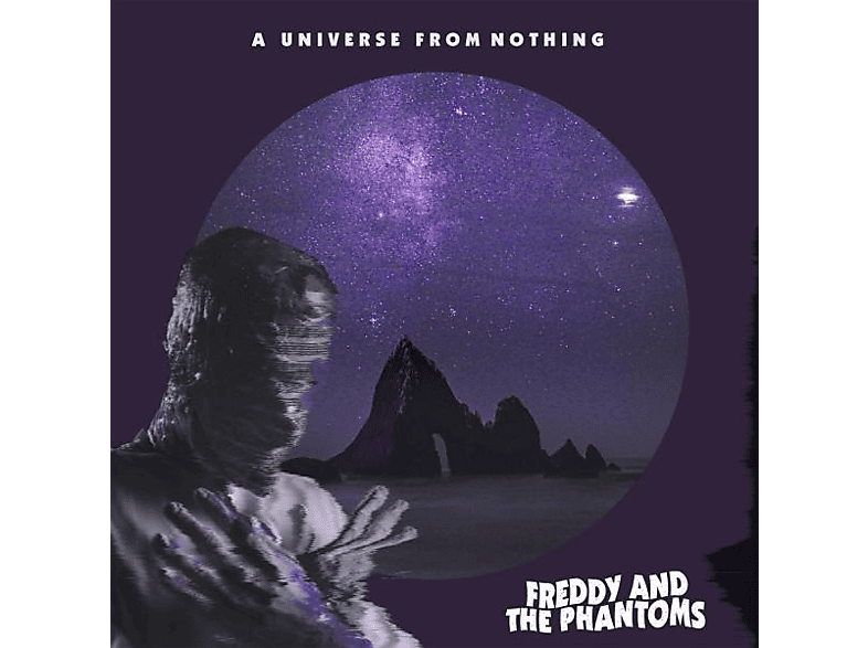 Freddy And The Phantoms - A Universe From Nothing  - (Vinyl)