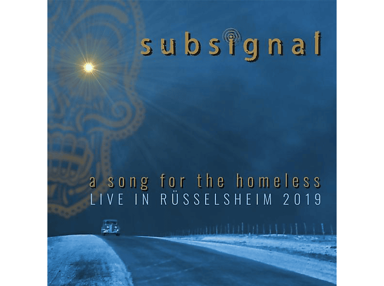 Subsignal - A Song For The Homeless-Live In Rüsselsheim 2019 - (CD)