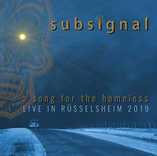 - FOR RÜSSELSHEIM IN A THE (Vinyl) HOMELESS-LIVE - Subsignal SONG