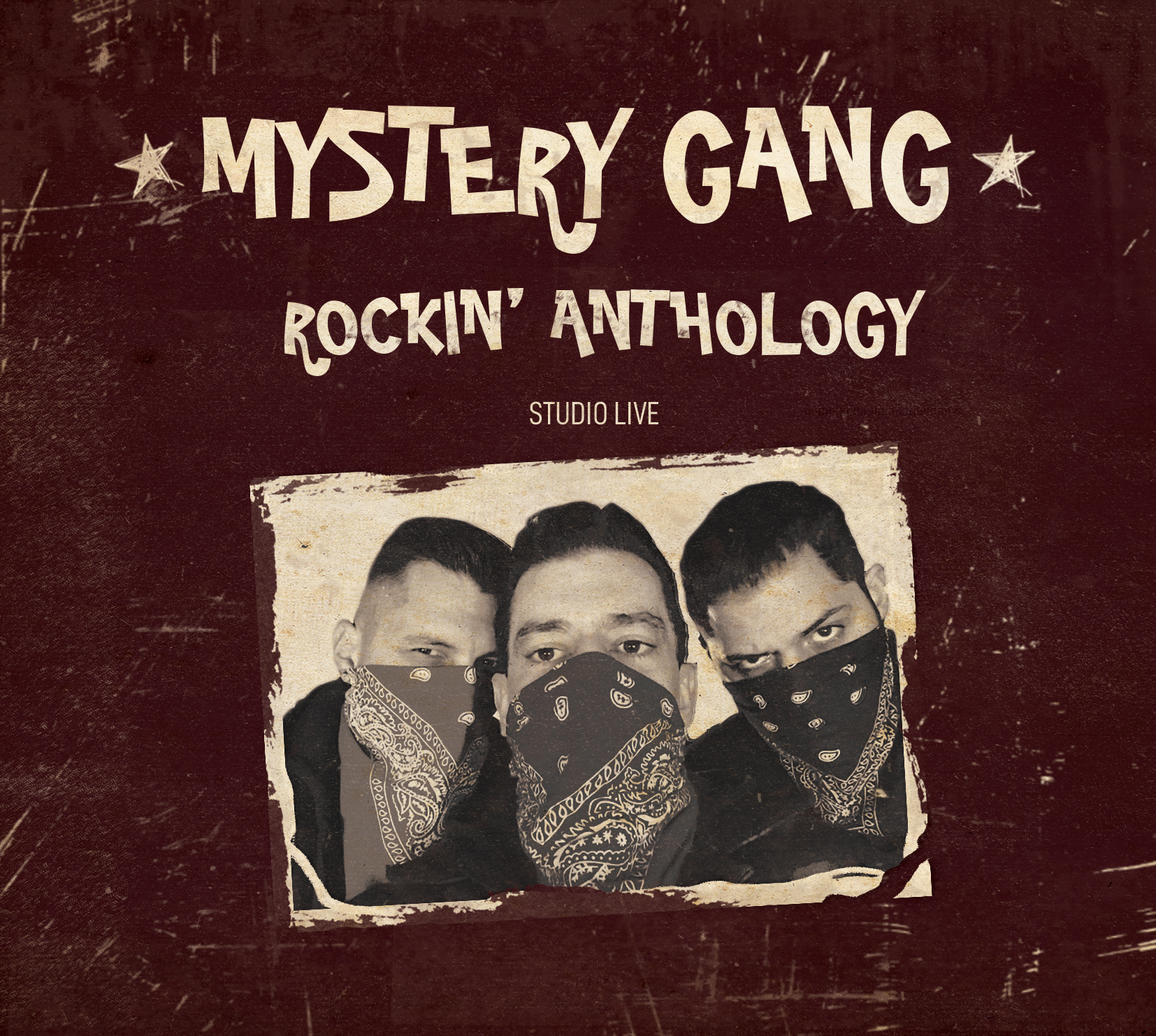 Album borító három kendőt viselő férfival. A szöveg a 'Mystery Gang' és a 'Rockin' Anthology'.