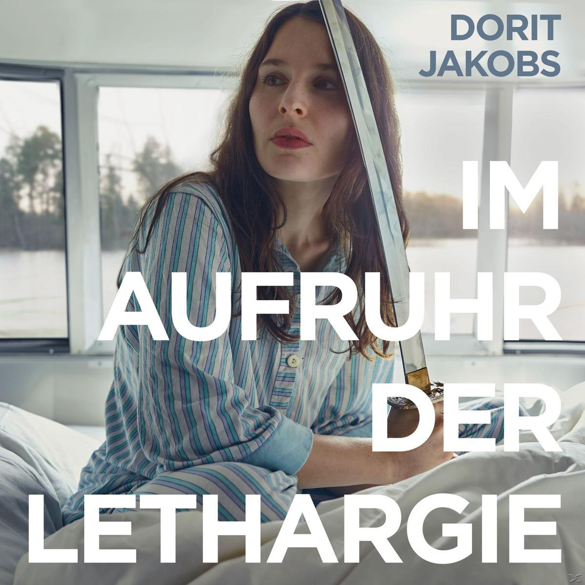 Dorit Jakobs - Lethargie Im Aufruhr der (Vinyl) 