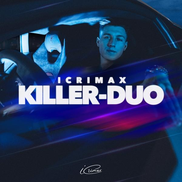Icrimax - KILLER-DUO (EP-Album)  - (Maxi Single CD)