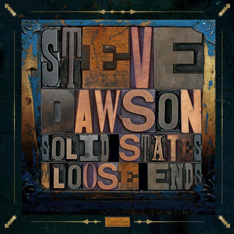 Steve Dawson - Solid State & Loose Ends  - (CD)