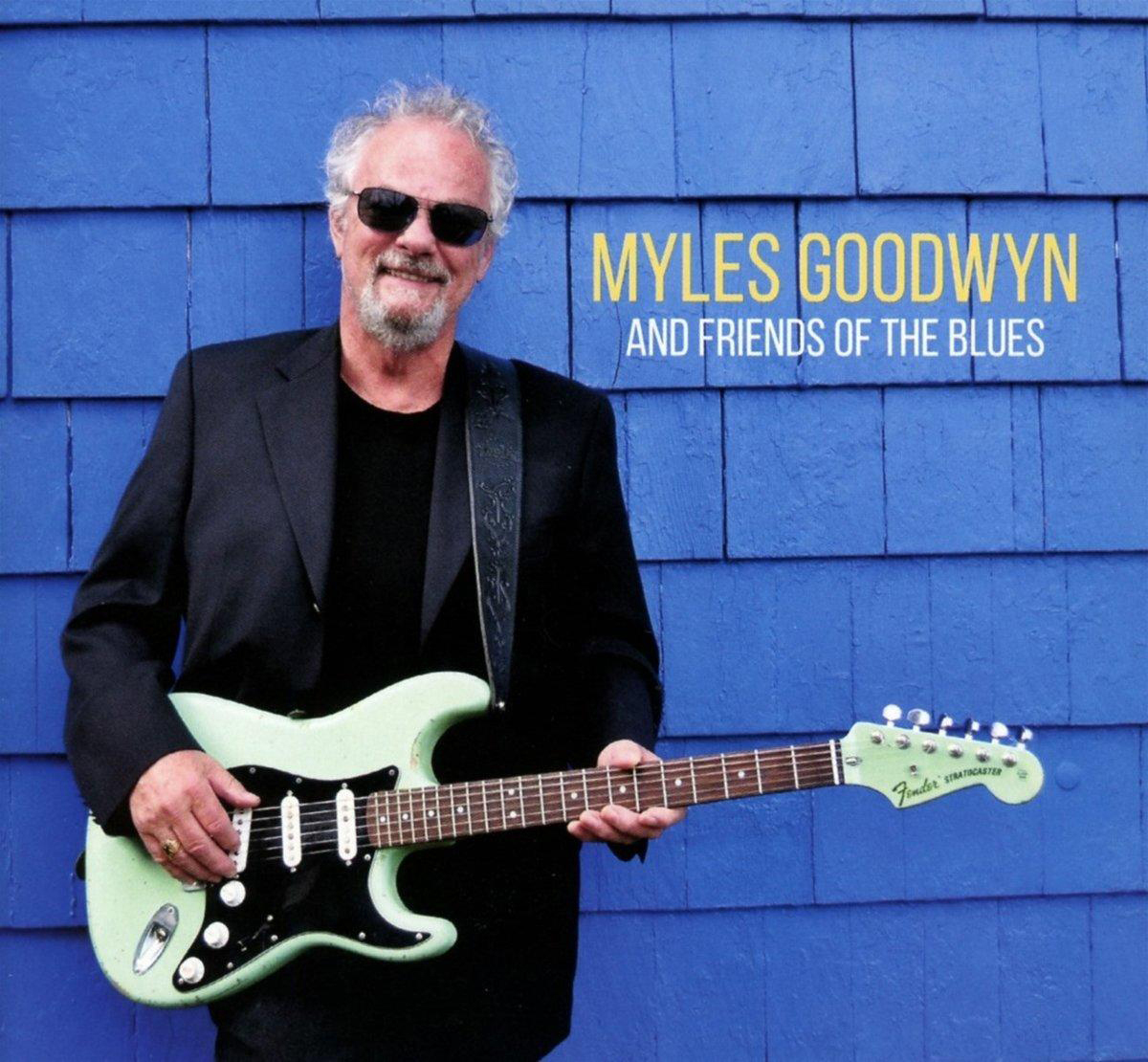 Myles Goodwin - Myles And Friends Of The Blues  - (CD)