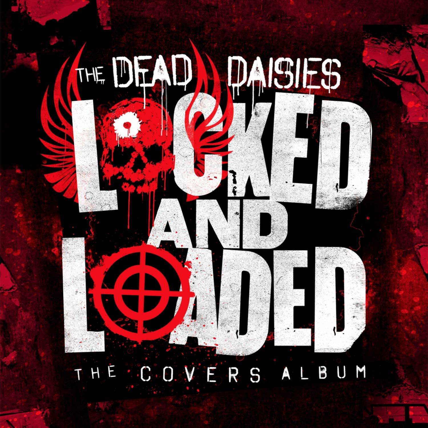 Albumcover mit den Worten "THE DEAD DAISIES LOCKED AND LOADED" in weißen und roten Grafiken.