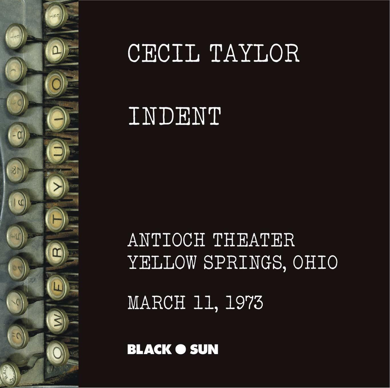 Albumcover für Cecil Taylors 'Indent'. Enthält Text auf dunklem Hintergrund und Schreibmaschinentasten.