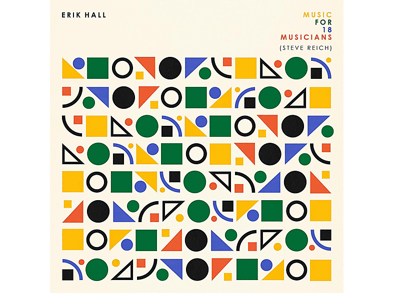 Erik Hall - MUSIC MUSICIANS - FOR 18 REICH) (STEVE (Vinyl)
