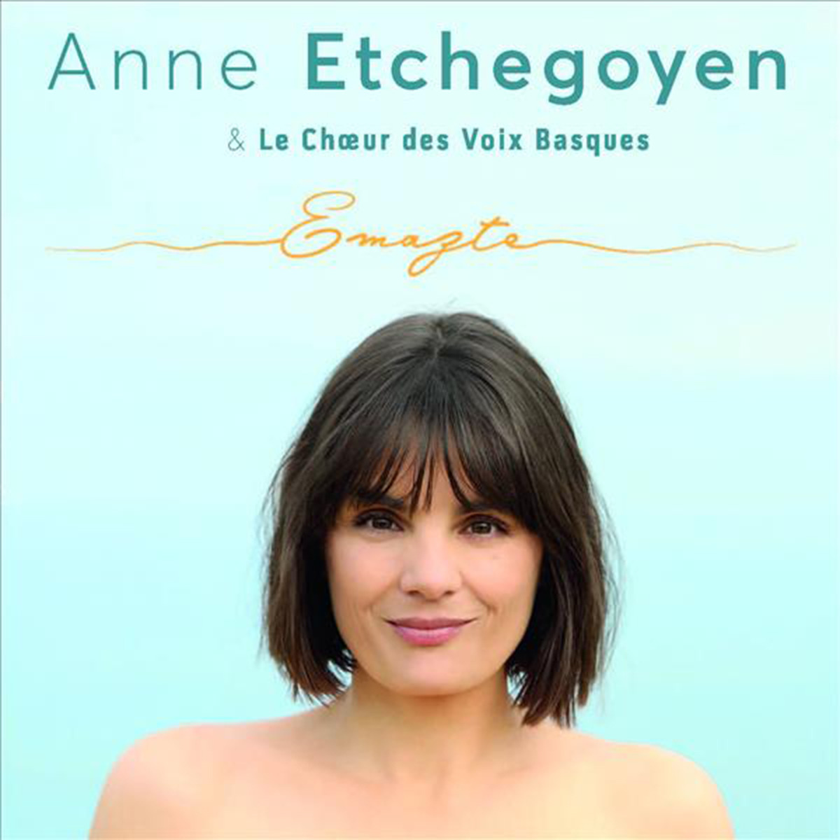 Anne Etchegoyen - Ematze - CD