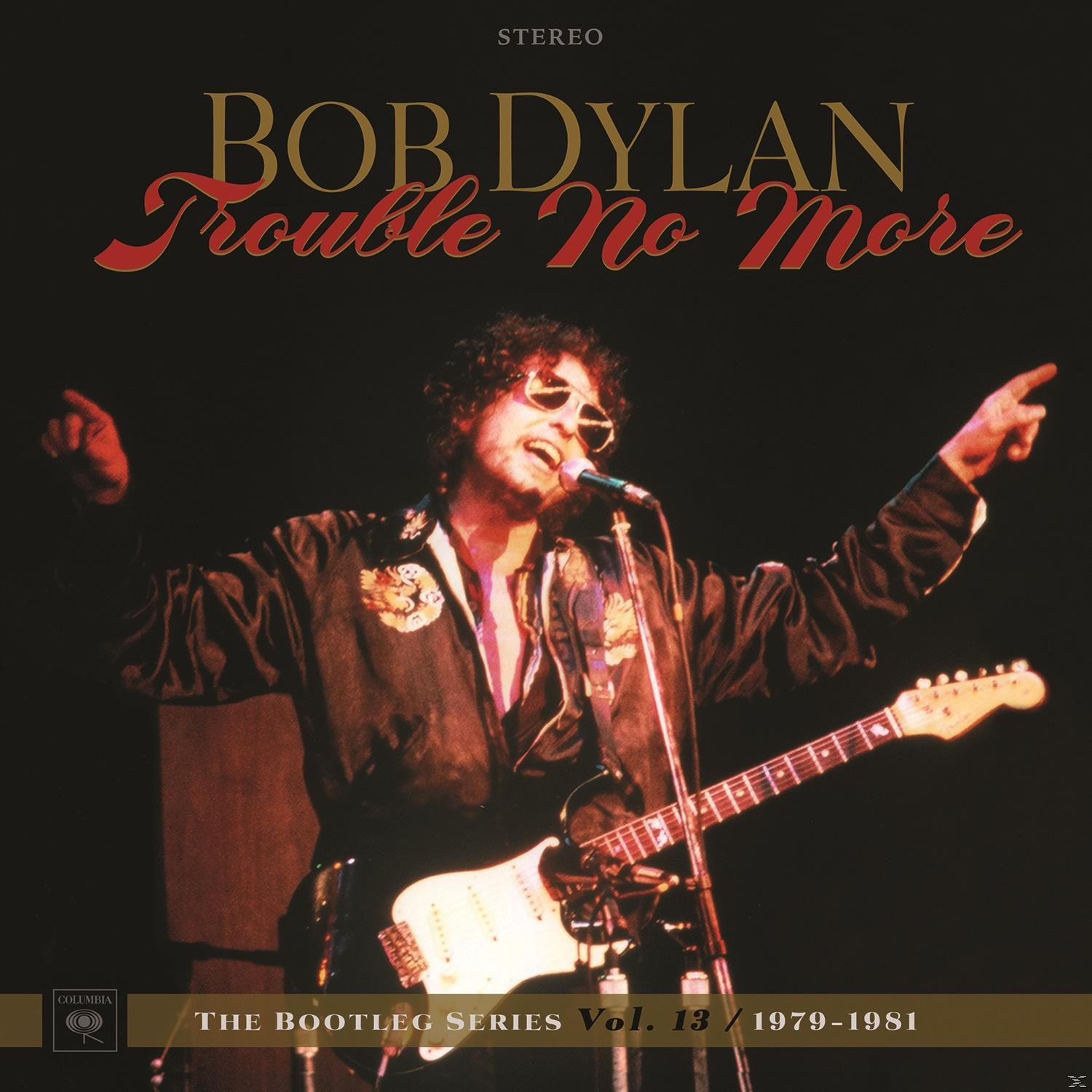 Albumcover, Bob Dylan auf der Bühne mit Gitarre, mit dem Text 'Trouble No More'.