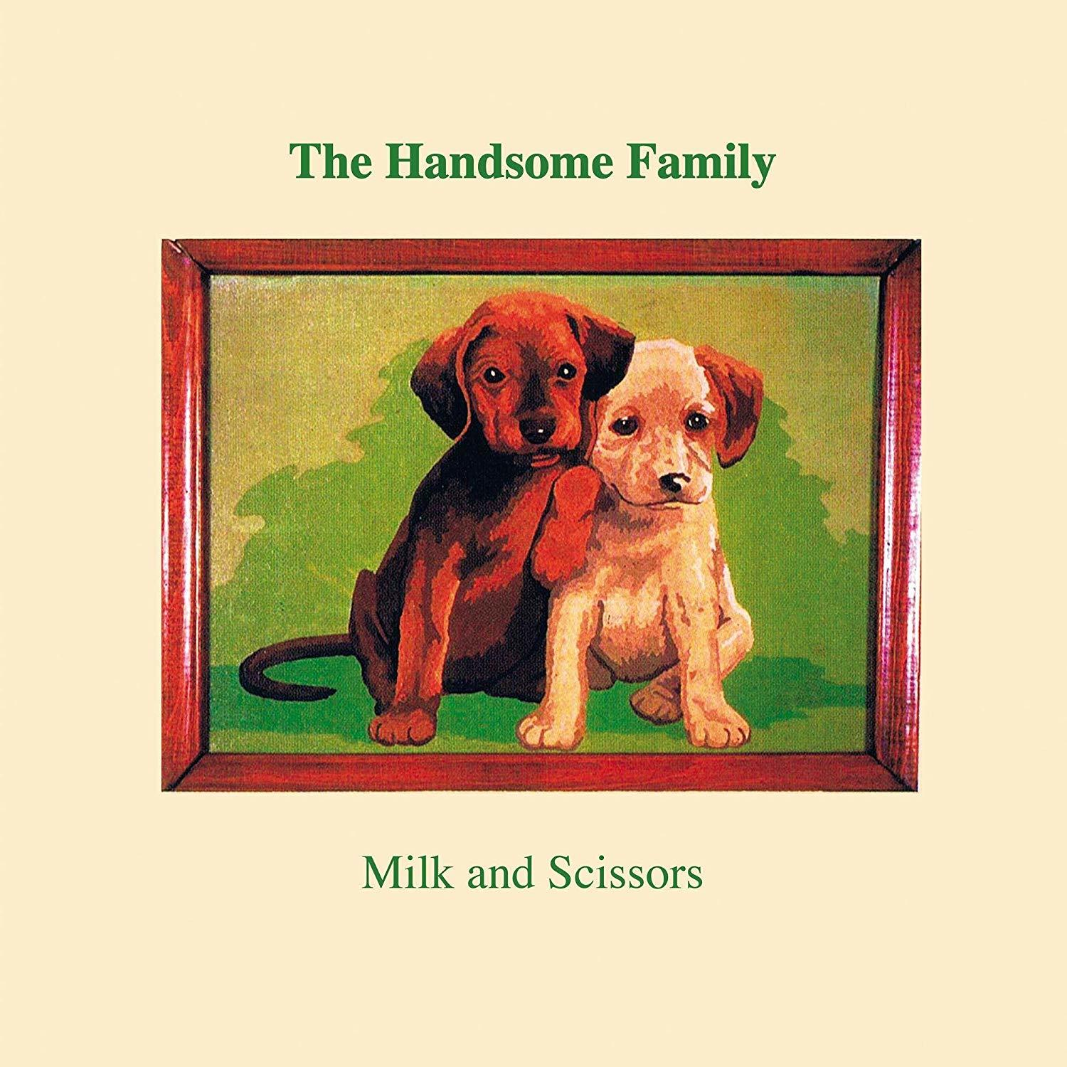 The Handsome Family - Milk And Scissors (LP)  - (Vinyl)