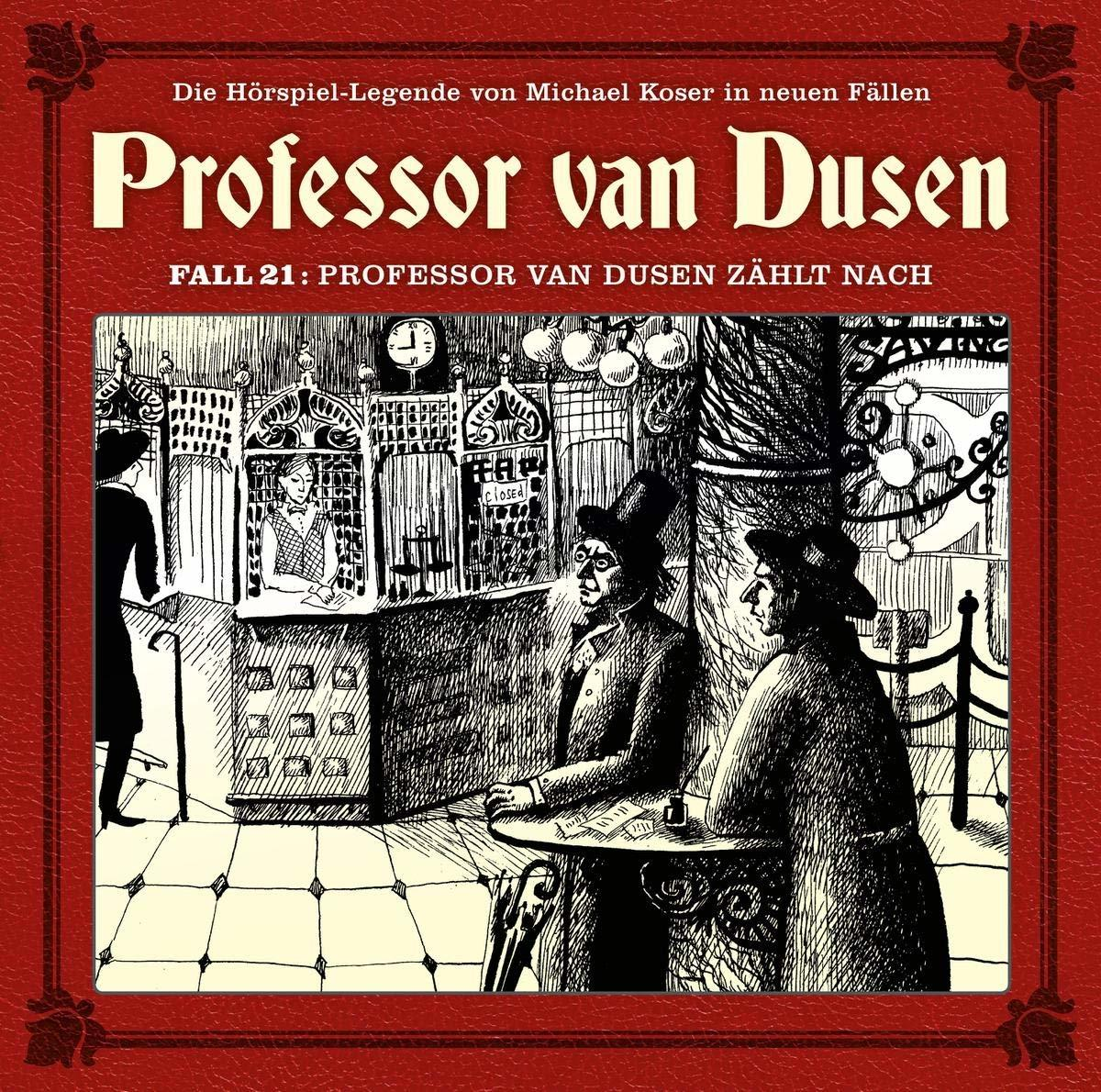 Bernd Vollbrecht, Nicolai Tegeler - Professor van Dusen zählt nach (Neue Fälle 21)  - (CD)