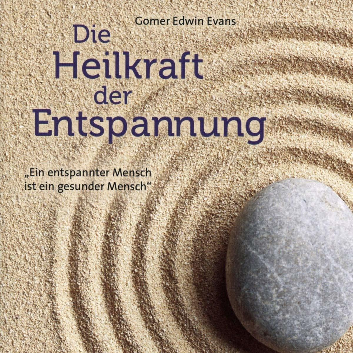 Buchcover mit Text 'Die Heilkraft der Entspannung' und einem Stein.