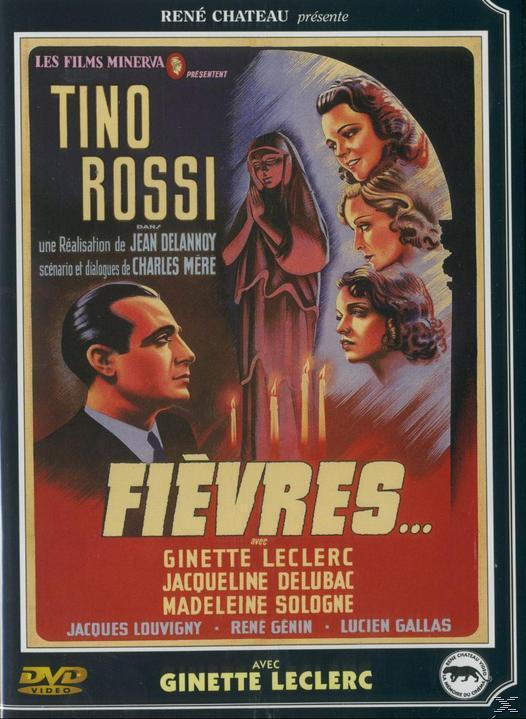 Couverture DVD du film Fièvres avec les acteurs Tino Rossi et Ginette Leclerc.