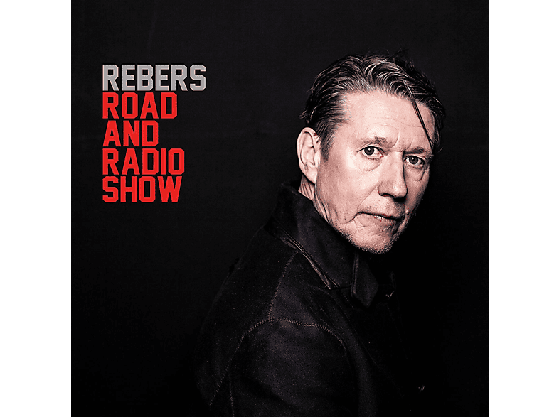 Andreas Rebers - Road And Radio Show - (CD)