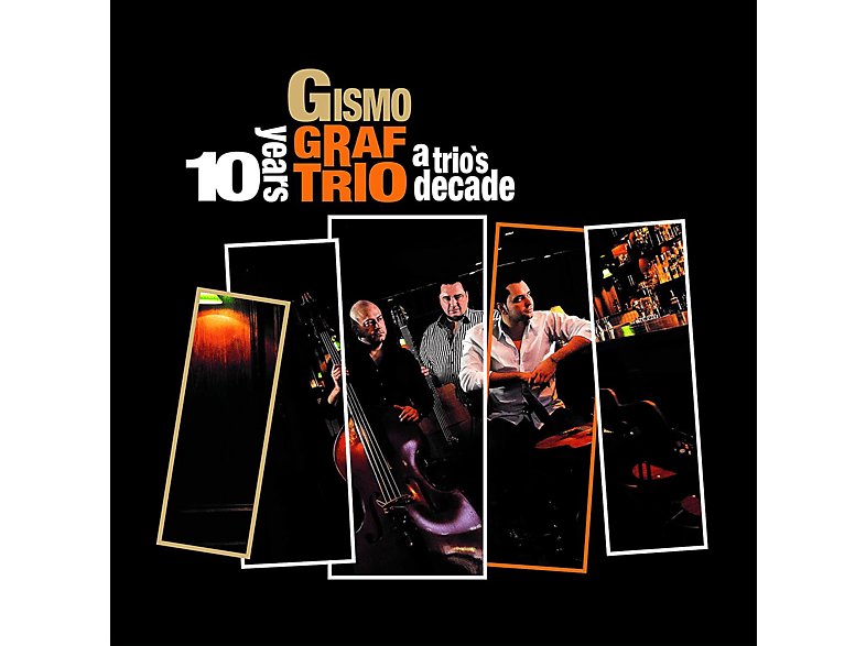 Gismo Graf Trio - A Trio'S Decade - (CD)
