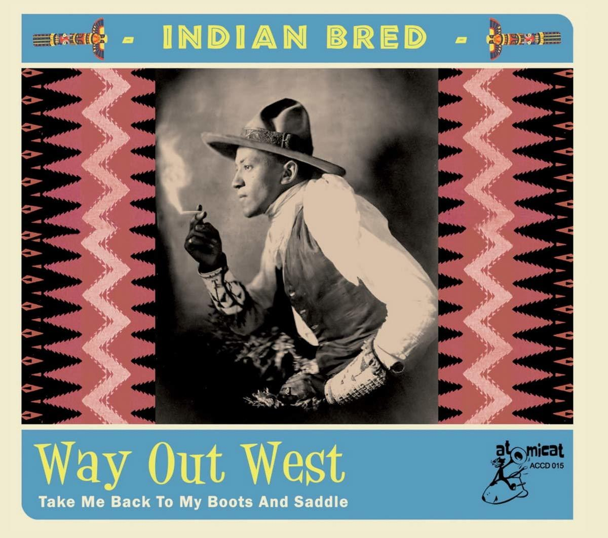 VARIOUS - Indian Bred-Way Out - West (CD)