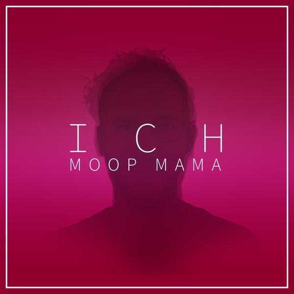 Moop Mama - Ich (Vinyl)  - (Vinyl)