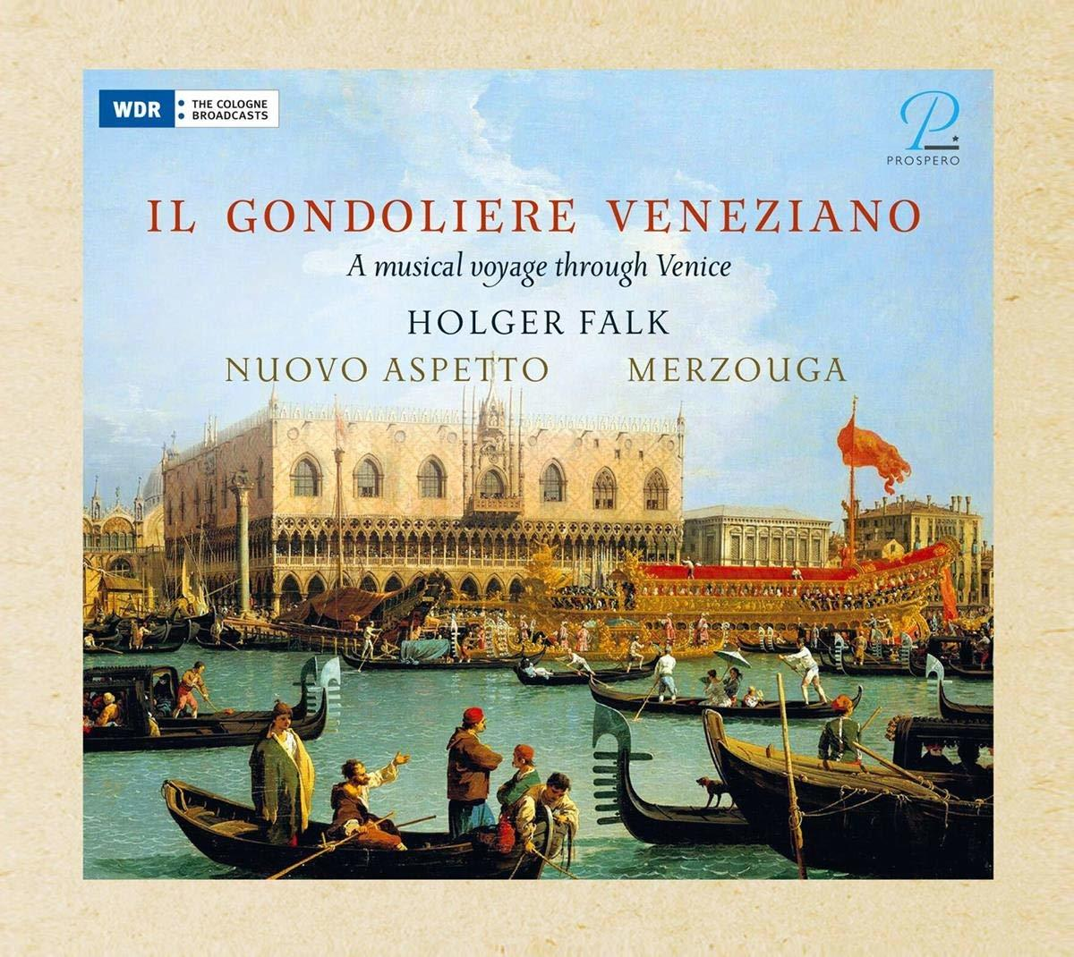 Albumcover: Il Gondoliere Veneziano. Zeigt ein Gemälde von Venedig mit Gondeln und Menschen in Booten. Der Himmel ist blau.
