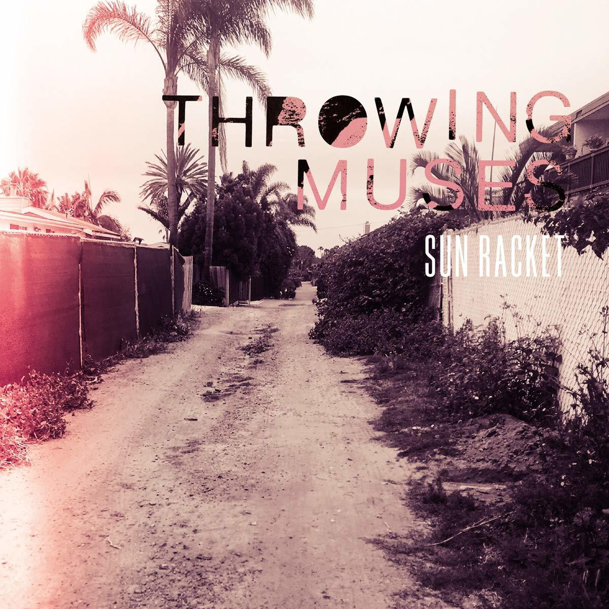 Throwing Muses - SUN RACKET (Vinyl) 