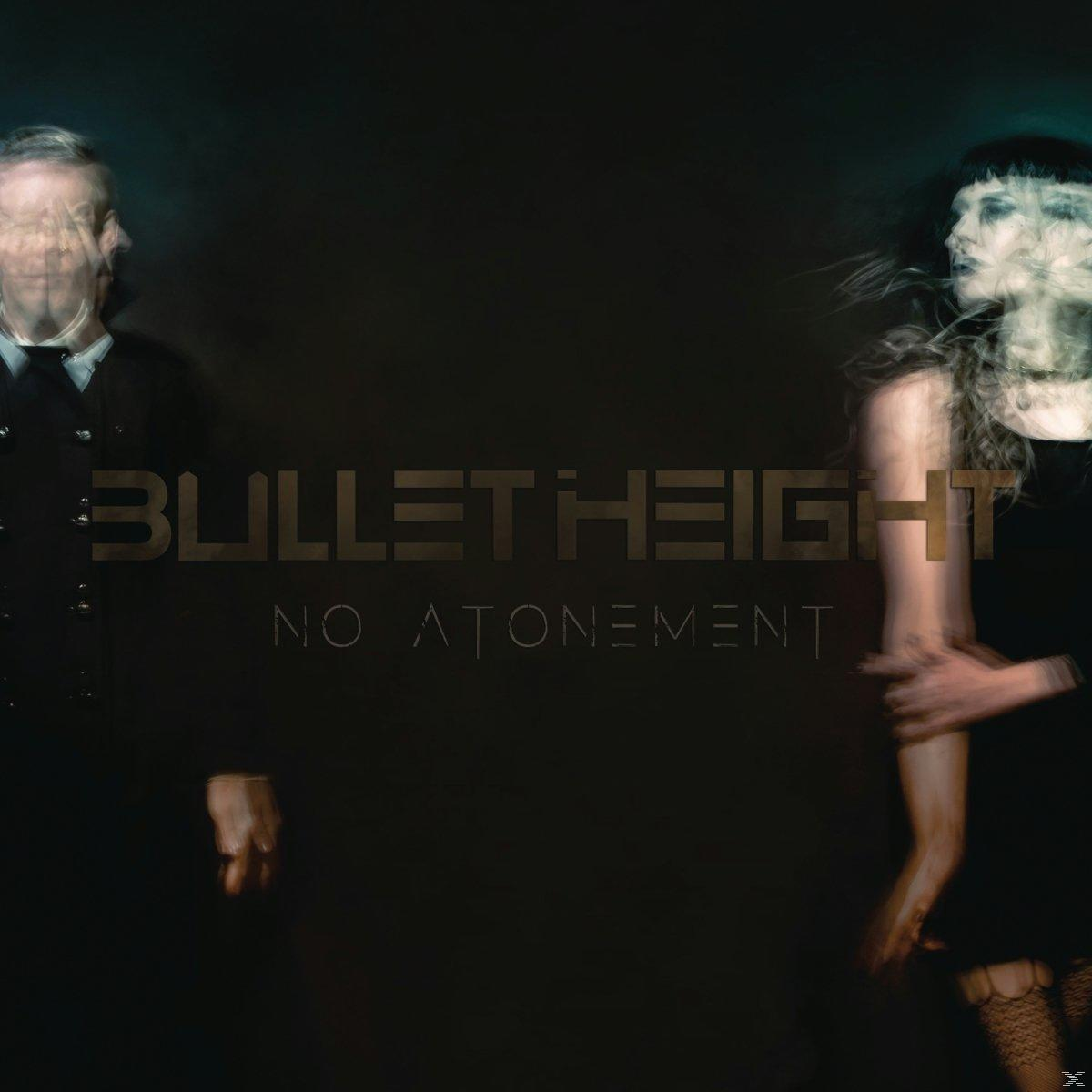 Album borító: elmosódott alakok feketén, „BULLET HEIGHT” és „NO ATONEMENT” szöveggel.