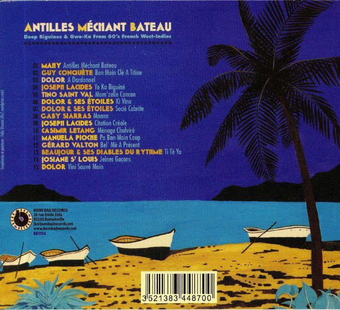 VARIOUS - Antilles Mechant Bateau-Deep Biguines & Gwo Ka  - (CD)