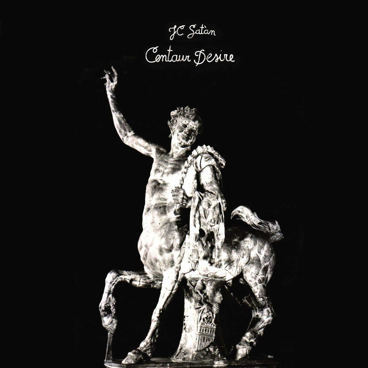 J.C. Satàn - Centaur Desire  - (CD)