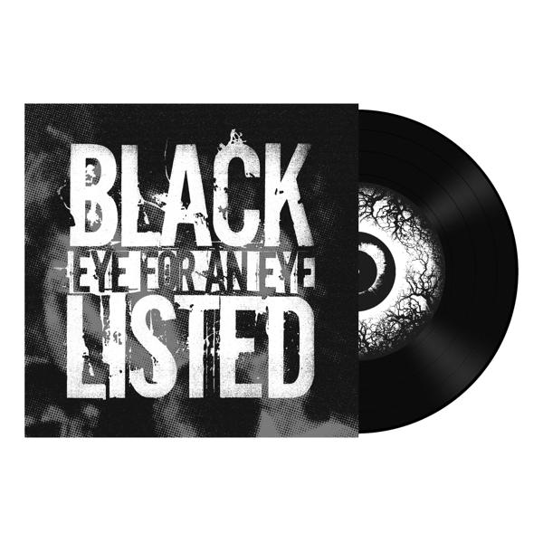 Blacklisted - 7-EYE FOR EYE (Vinyl) - AN