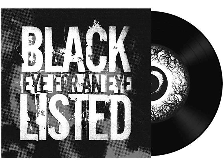 Blacklisted - 7-EYE FOR EYE (Vinyl) - AN