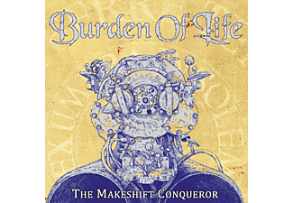 Burden Of Life - The Makeshift Conquerer (CD)