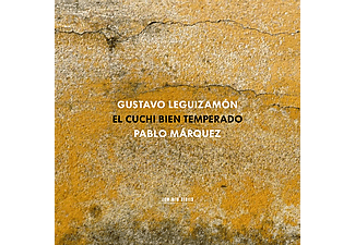 Gustavo Leguizamón, Pablo Márquez - El Cuchi Bien Temperado (CD)