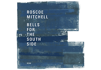 Roscoe Mitchell - Bells For The South Side (CD)