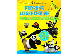 Kedvenc mesehőseink foglalkoztatófüzete 2. - Kung Fu Panda, A Madagaszkár pingvinjei, Dragons