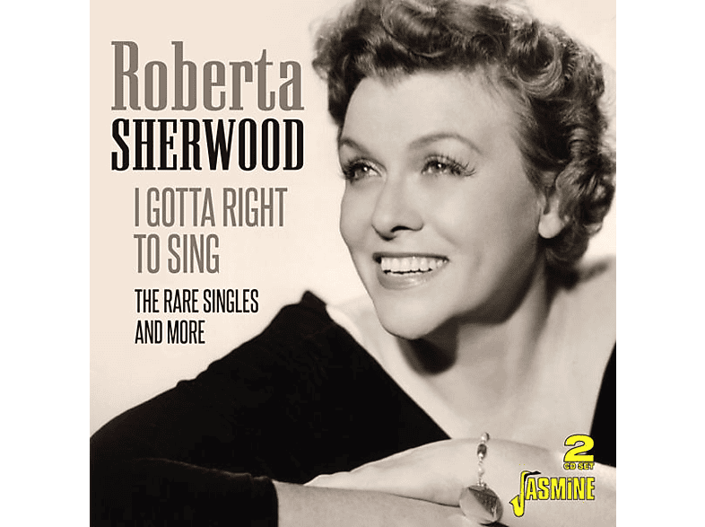 Roberta Sherwood - (CD) A Sing Right To I Gotta 