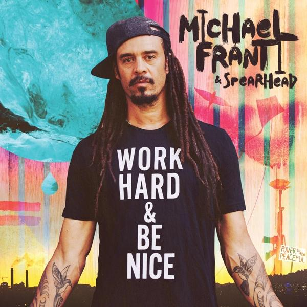 (Vinyl) Franti Michael NICE BE AND HARD - & WORK - Spearhead