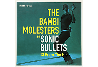 The Bambi Molesters - Sonic Bullets (Vinyl LP (nagylemez))