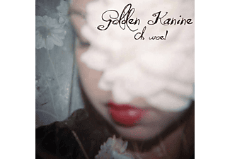 Golden Kanine - Oh Woe! (Vinyl LP (nagylemez))