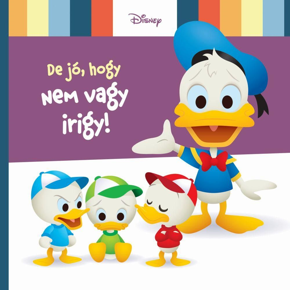 Nancy Parent - De jó, hogy nem vagy irigy! Disney Baby