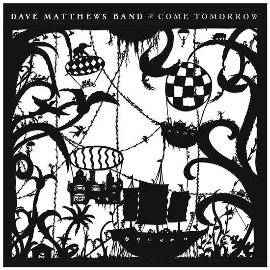 Tomorrow Dave - Band Come Matthews - (Vinyl)