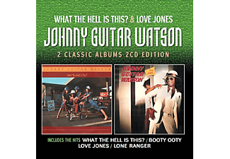 Johnny "Guitar" Watson - What The Hell Is This? / Love Jones (CD)
