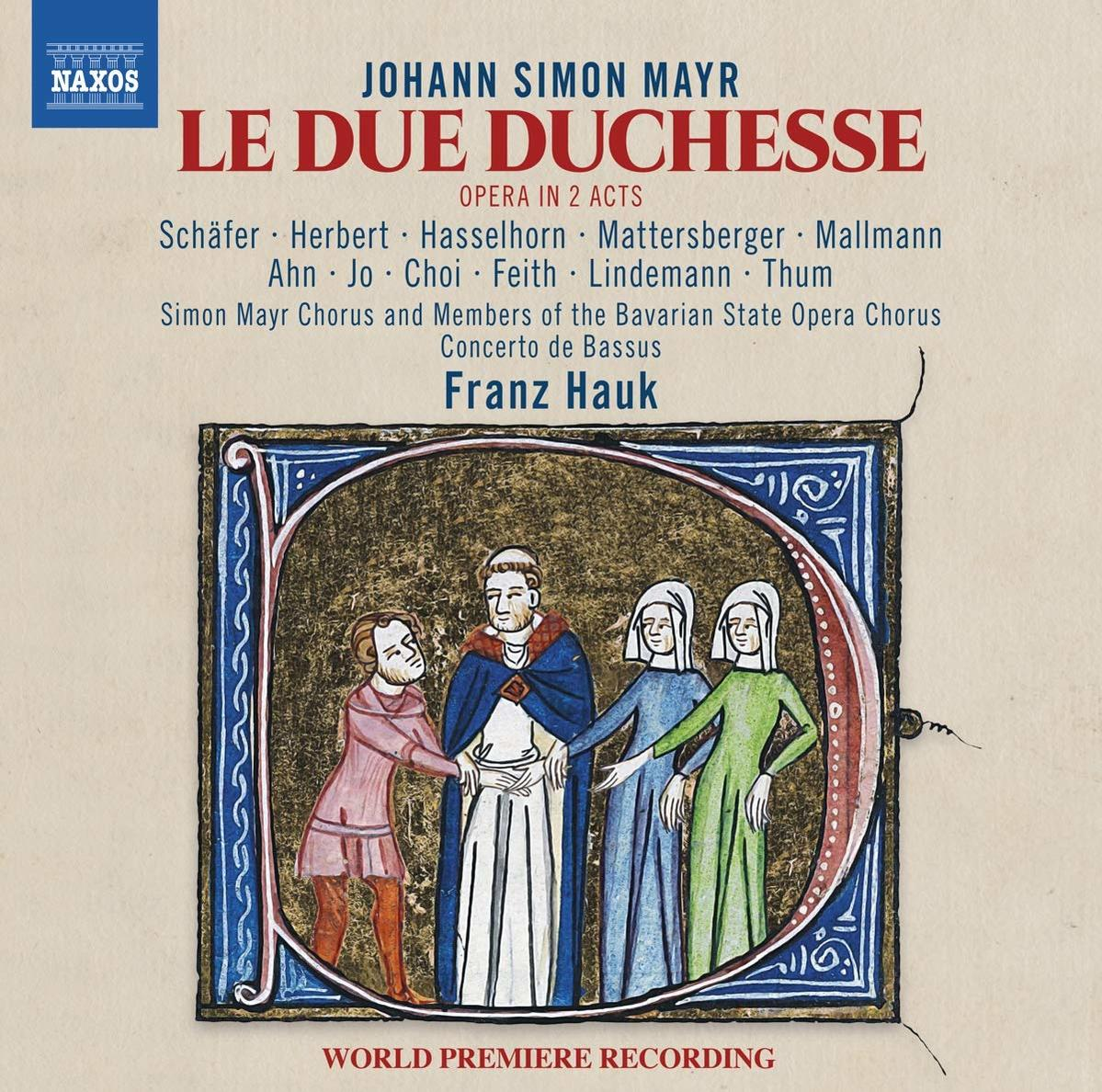 Franz/simon Mayr Chor/concerto De Bassus Hauk - MAYR: Le due duchesse  - (CD)